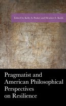 American Philosophy Series - Pragmatist and American Philosophical Perspectives on Resilience