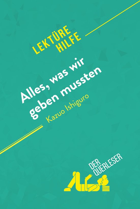 Lektürehilfe - Alles, was wir geben mussten von Kazuo Ishig ... - cover