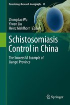 Parasitology Research Monographs 11 - Schistosomiasis Control in China