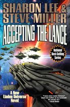 Liaden Universe® 22 - Accepting the Lance