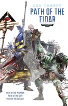Path of the Eldar: Warhammer 40,000 - Path of the Eldar Omnibus