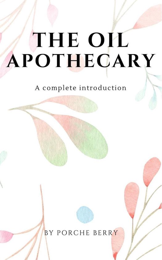 The Oil Apothecary - cover