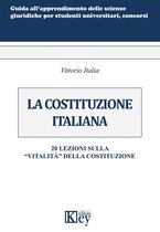 Guida all’apprendimento delle scienze giuridiche per studenti universitari, concorsi - La Costituzione italiana