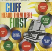 Cliff Heard Them Here First
