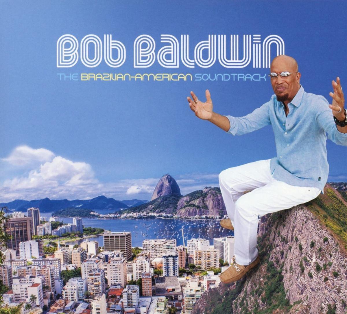 Baldwin Bob - Brazilian-American Sound. (Usa)