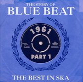 Story Of Blue Beat 1961 The Best In Ska