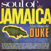 Soul of Jamaica/Here Comes the Duke