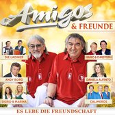Amigos & Freunde - Es Lebe Die Freu