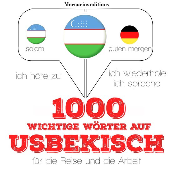 1000 wichtige Wörter auf Usbekisch für die Reise und die A ... - cover