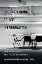 Psychology and Crime 4 - Understanding Police Interrogation