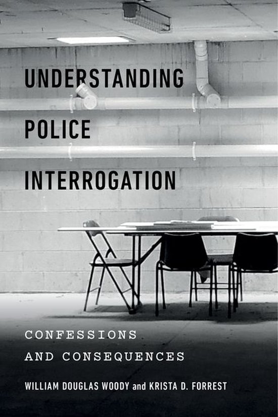 Psychology and Crime 4 - Understanding Police Interrogation - cover