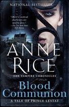 Boekomslag 'Blood Communion' door Anne Rice. De focus ligt op een man met blauwe ogen, achter een hek. Een kasteel is op de achtergrond te zien.