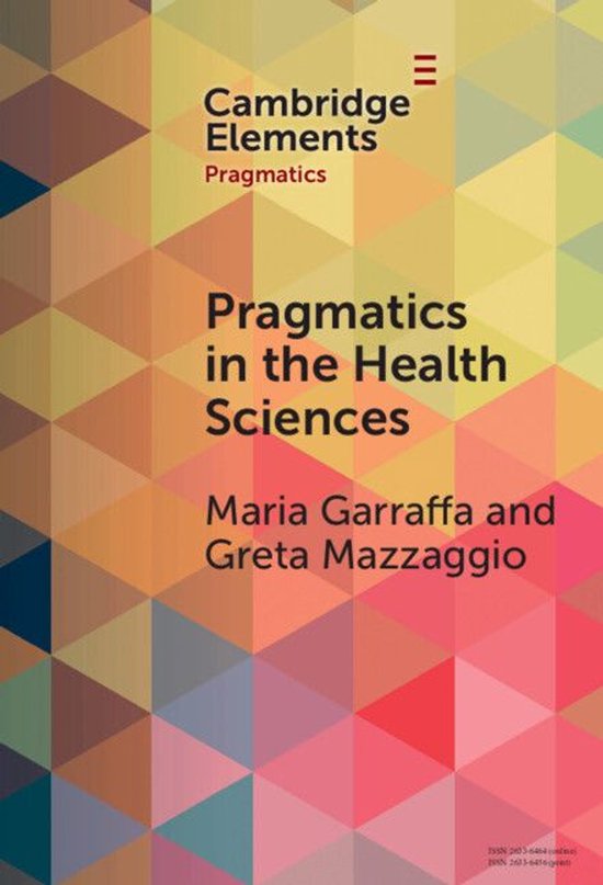 Elements in Pragmatics - Pragmatics in the Health Sciences - cover