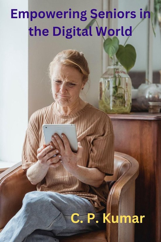 Empowering Seniors in the Digital World - cover