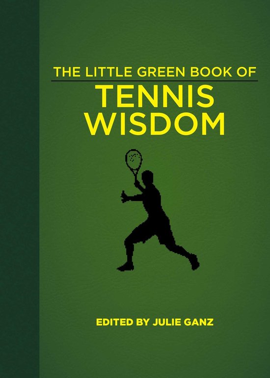 The Little Green Book of Tennis Wisdom - cover