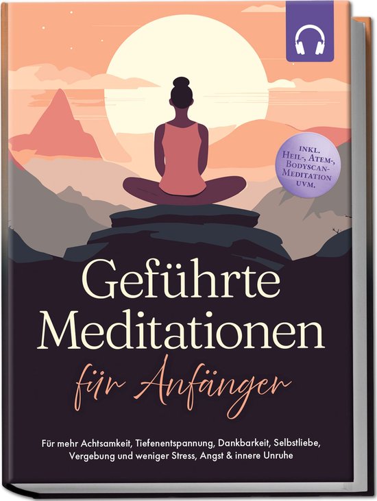 Geführte Meditationen für Anfänger: Für mehr Achtsamkeit ... - cover