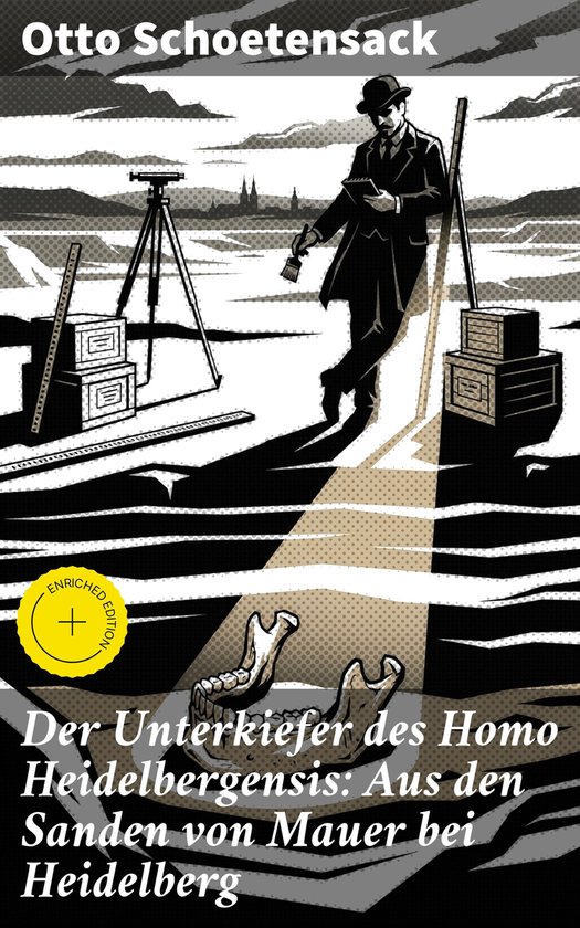 Der Unterkiefer des Homo Heidelbergensis: Aus den Sanden von ... - cover