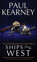 The Monarchies of God 5 - Ships From The West