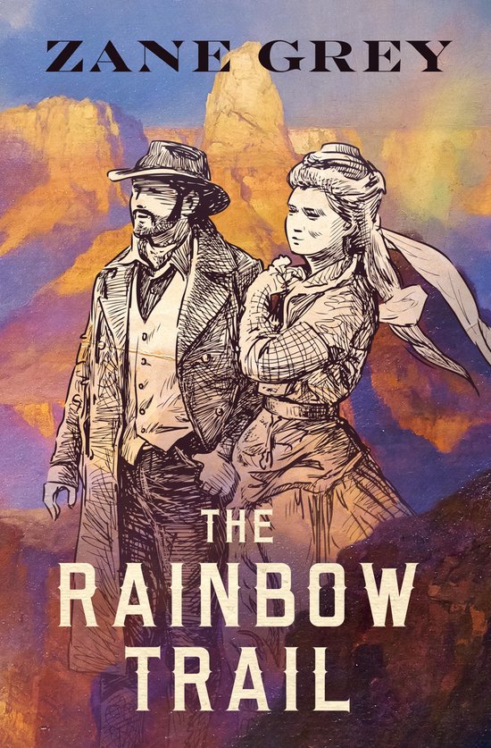 Riders of the Purple Sage 2 - The Rainbow Trail - cover