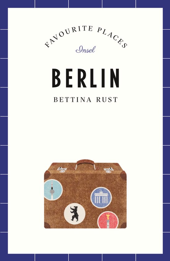 Lieblingsorte - Berlin Travel Guide FAVOURITE PLACES - cover