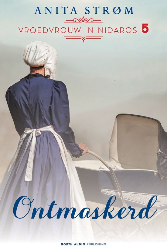 Vroedvrouw in Nidaros 5 - Ontmaskerd - cover