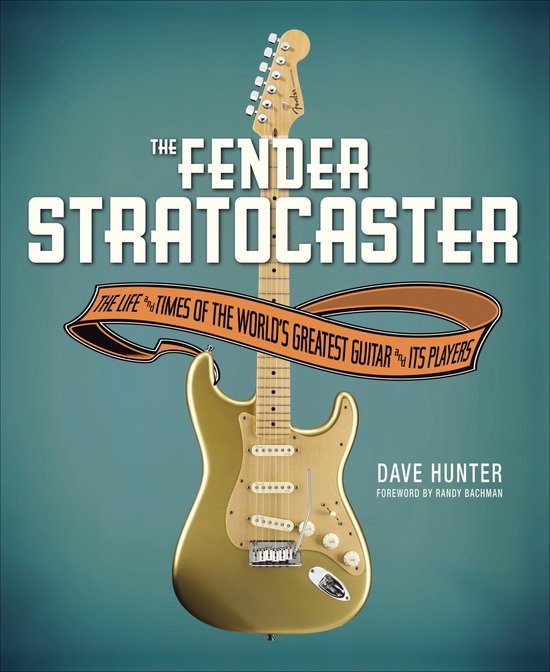 The Fender Stratocaster: The Life & Times of the World's Gre ... - cover