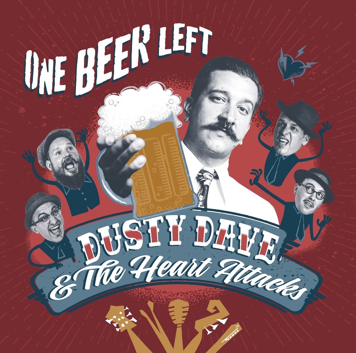 Dusty Dave & The Heartattacks - One Beer Left (LP)