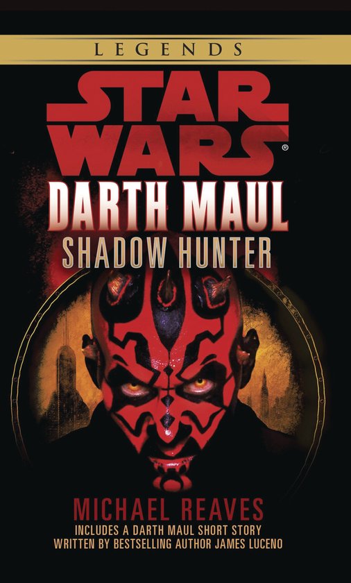 Star Wars - Legends- Shadow Hunter: Star Wars Legends (Darth Maul)
