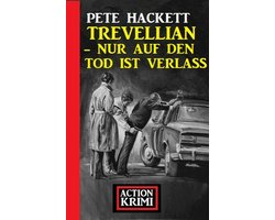 Trevellian - Nur auf den Tod ist Verlass: Action Krimi