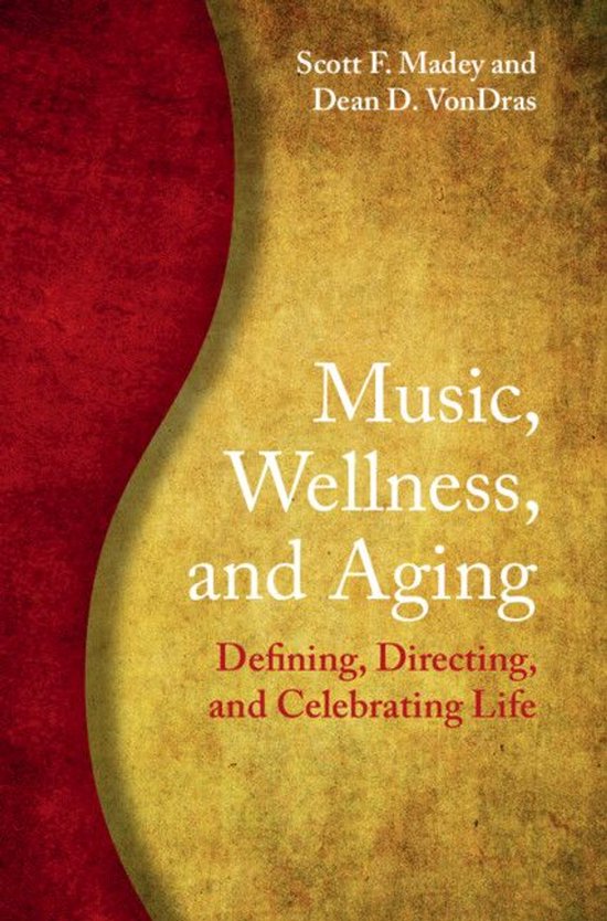 Music, Wellness, and Aging - cover