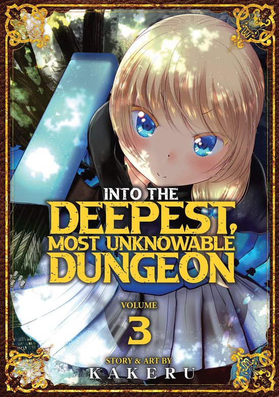 Into the Deepest, Most Unknowable Dungeon 3 - Into the Deepe ... - cover