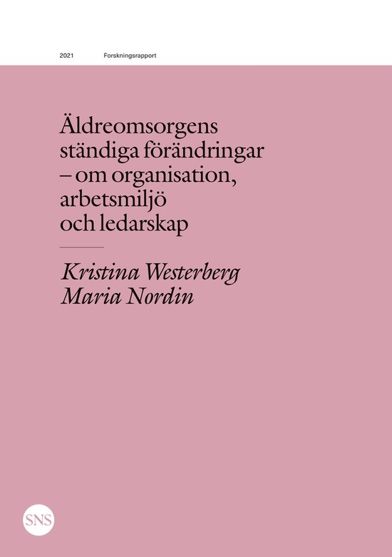 Äldreomsorgens ständiga förändringar - cover