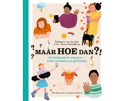 Omslag van Maar hoe dan? 1 - Maar hoe dan?! - Je lichaam is van jou