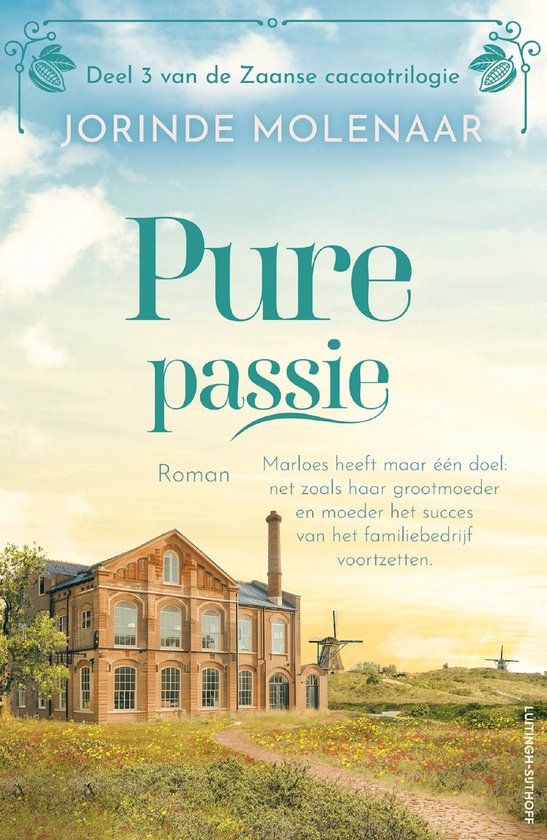 De Zaanse cacaotrilogie 3 - Pure passie - cover