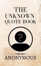 Self Help 1 - The Unknown Quote Book