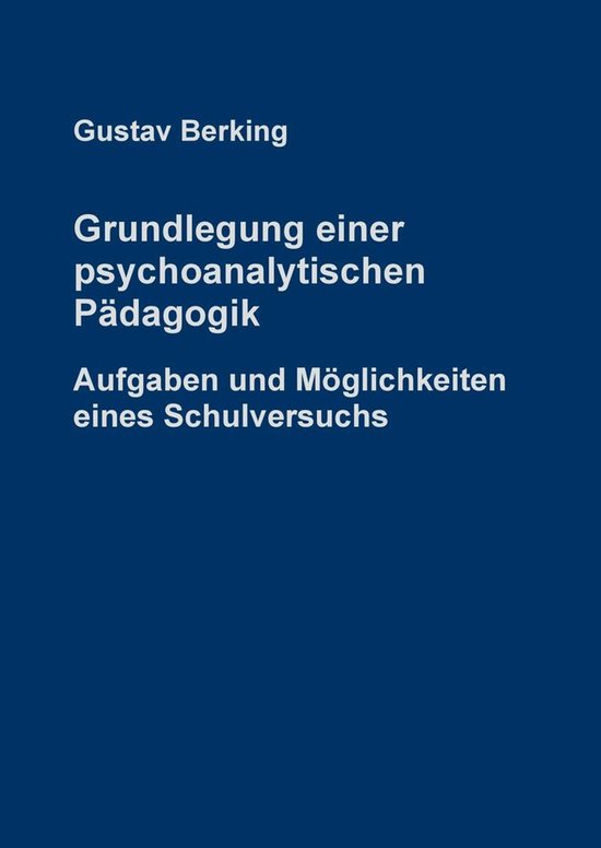 Grundlegung einer psychoanalytischen Pädagogik - cover
