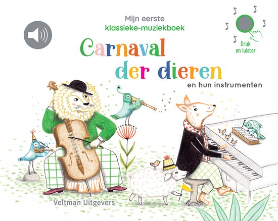 Mijn eerste klassieke-muziekboek - Carnaval der dieren en hu ... - cover