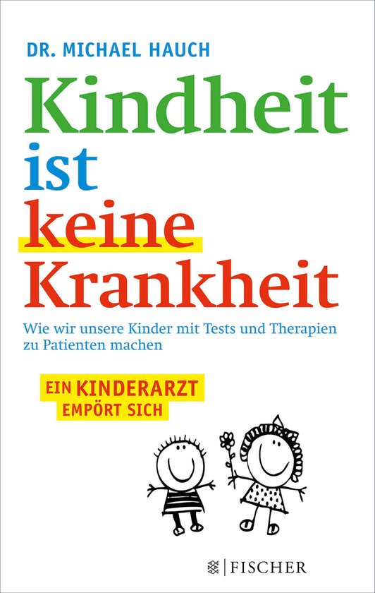 Fischer Paperback - Kindheit ist keine Krankheit - cover