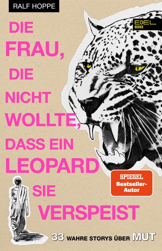 Die Frau, die nicht wollte, dass ein Leopard sie verspeist - cover