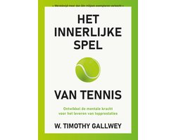 Omslag van Het innerlijke spel van tennis
