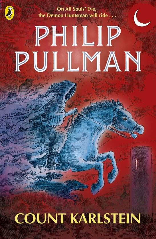 Boekomslag van "Count Karlstein" van Philip Pullman. Een demonenjager te paard op een rode achtergrond.