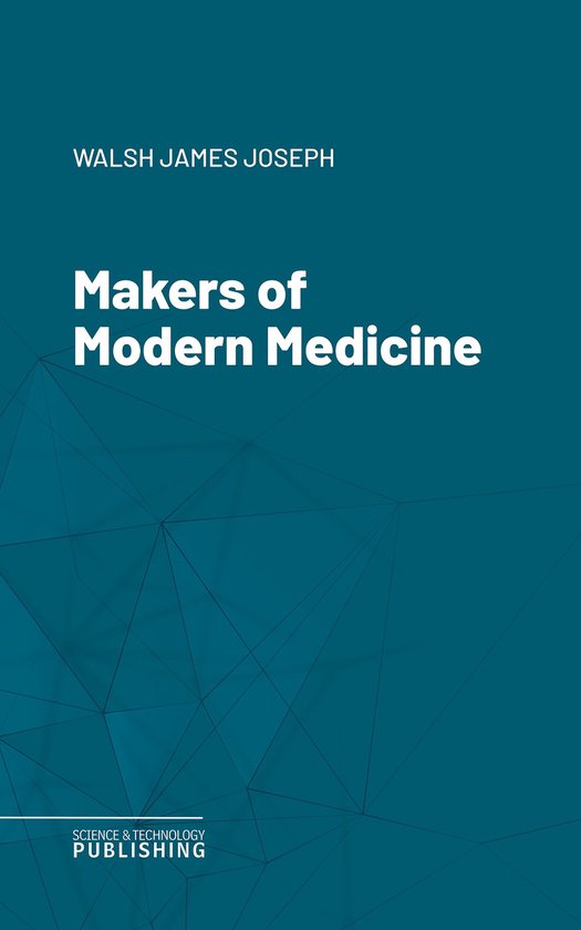 Makers of Modern Medicine - cover
