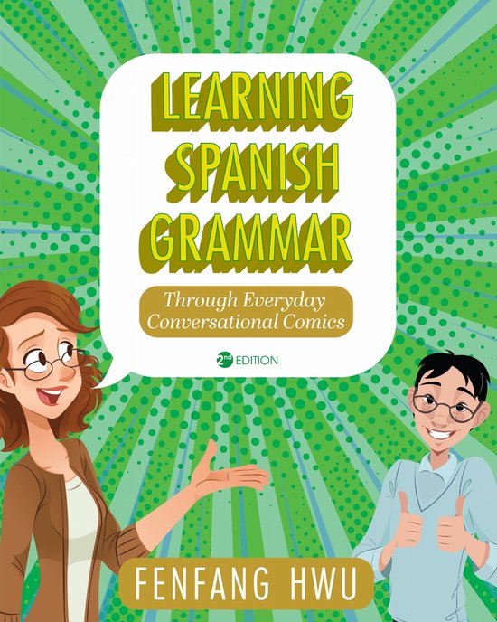 Learning Spanish Grammar Through Everyday Conversational Com ... - cover