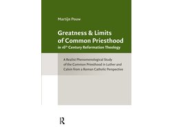 Classical Theology and Contemporary Challenges- Greatness and Limits of Common Priesthood in 16th Century Reformation Theology