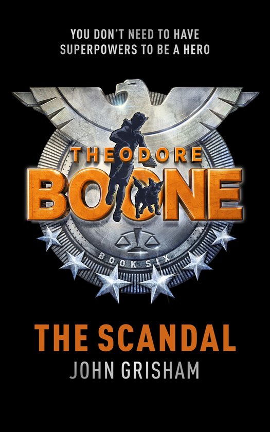Theodore Boone - Theodore Boone: The Scandal - cover