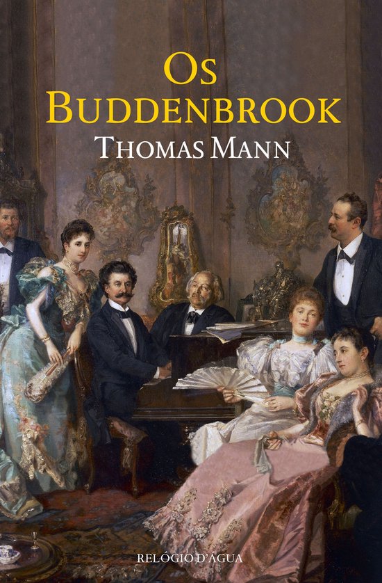 Couverture de livre 'Os Buddenbrook' de Thomas Mann, illustrée d'une peinture de groupe du 19e siècle.