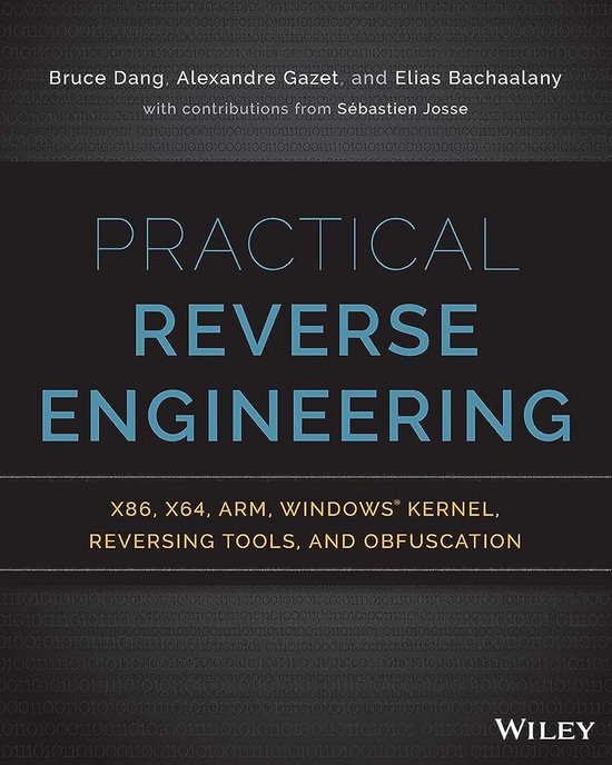 Inzicht in Reverse Engineering: x86, x64, ARM, Windows Kernel en ...