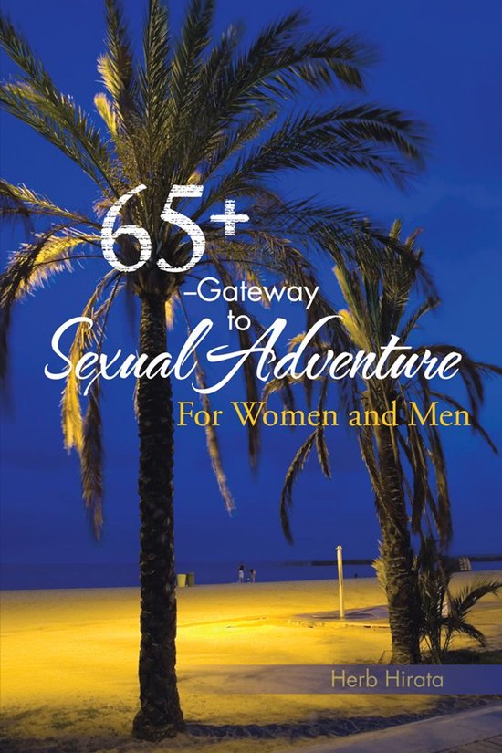 65+ --Gateway to Sexual Adventure - cover
