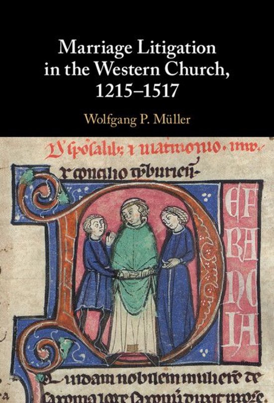 Marriage Litigation in the Western Church, 1215–1517 - cover