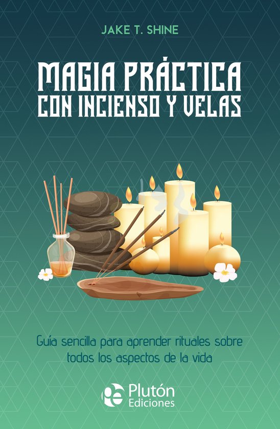 Colección Centinela - Magia práctica con incienso y velas - cover